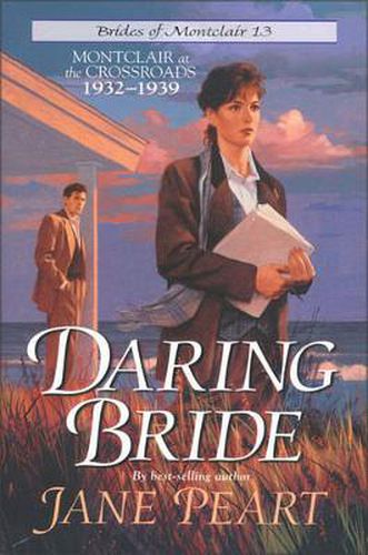 Cover image for Daring Bride: Montclair at the Crossroads 1932-1939