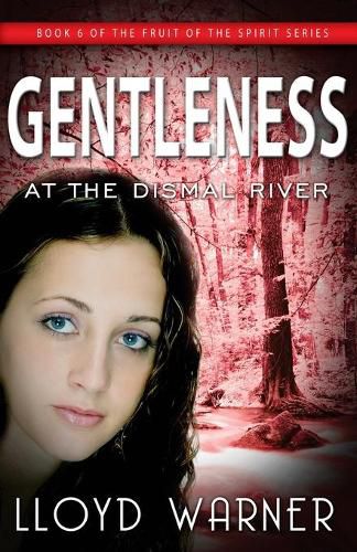 Cover image for Gentleness At The Dismal River