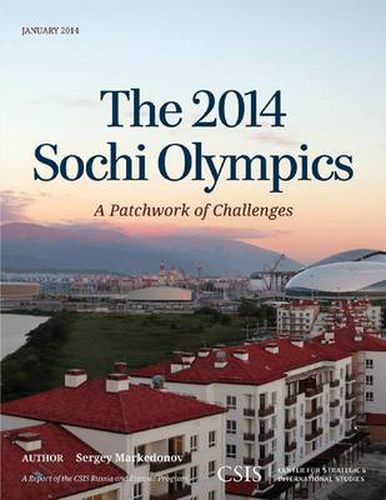 Cover image for The 2014 Sochi Olympics: A Patchwork of Challenges