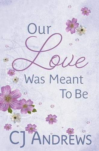 Cover image for Our Love Was Meant To Be