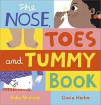 Cover image for The Nose, Toes and Tummy Book