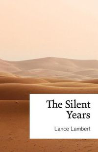 Cover image for The Silent Years