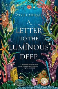 Cover image for A Letter to the Luminous Deep