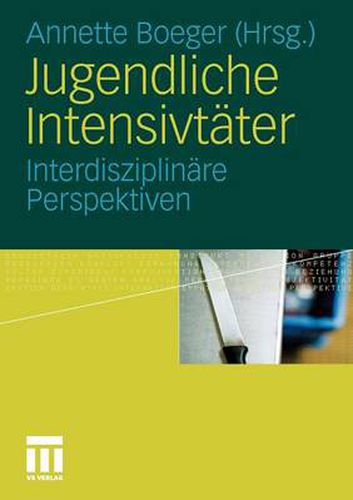 Cover image for Jugendliche Intensivtater: Interdisziplinare Perspektiven