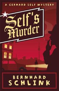 Cover image for Self's Murder: A Gerhard Self Mystery