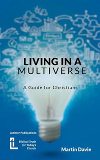 Cover image for Living in a Multiverse