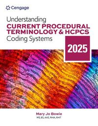 Cover image for Understanding Current Procedural Terminology and HCPCS Coding Systems: 2025 Edition