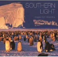 Cover image for Southern Light: Images from Antarctica