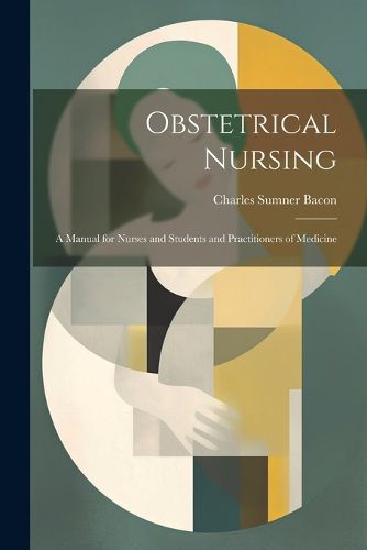 Cover image for Obstetrical Nursing