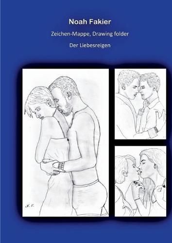 Cover image for Zeichen Mappe, Drawing folder Der Liebesreigen