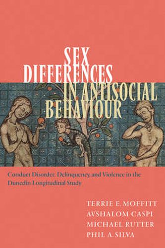 Cover image for Sex Differences in Antisocial Behaviour: Conduct Disorder, Delinquency, and Violence in the Dunedin Longitudinal Study