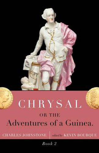 Cover image for Chrysal, Or, the Adventures of a Guinea (Volume II)