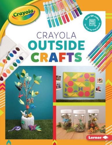 Crayola (R) Outside Crafts