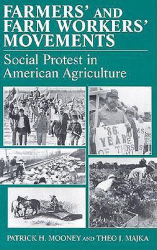 Farmers' and Farm Workers' Movements: Social Protest in American Agriculture