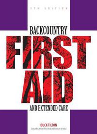 Cover image for Backcountry First Aid and Extended Care