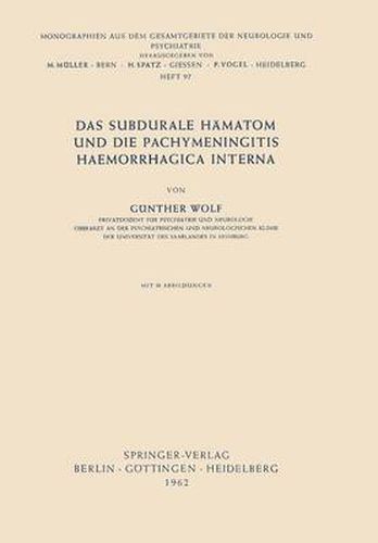 Cover image for Das Subdurale Hamatom Und Die Pachymeningitis Haemorrhagica Interna