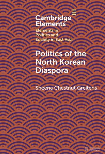 Cover image for Politics of the North Korean Diaspora