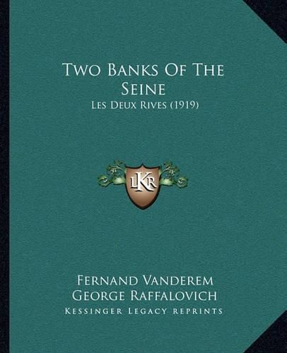 Cover image for Two Banks of the Seine: Les Deux Rives (1919)