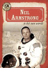 Cover image for Neil Armstrong in His Own Words