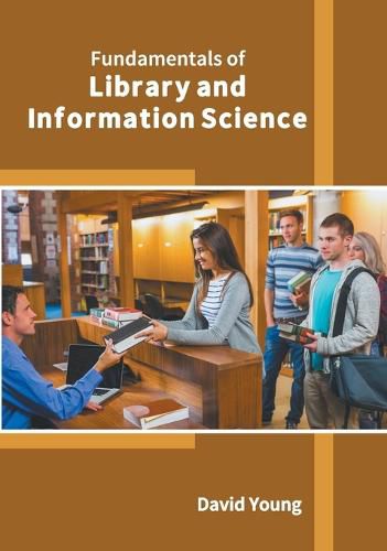 Cover image for Fundamentals of Library and Information Science