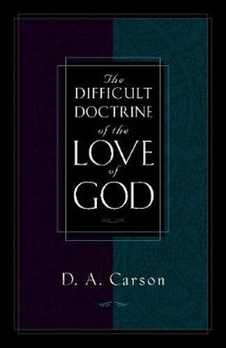 Cover image for The Difficult Doctrine of the Love of God