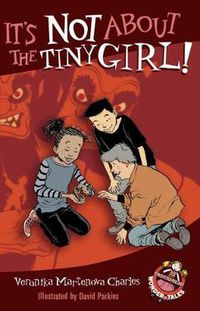 Cover image for It's Not About The Tiny Girl!