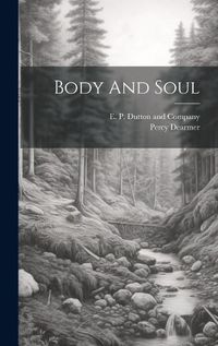 Cover image for Body And Soul