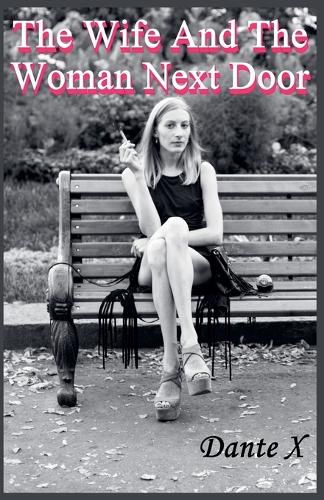 Cover image for The Wife And The Woman Next Door