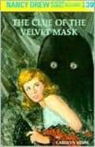 Cover image for Nancy Drew 30: the Clue of the Velvet Mask