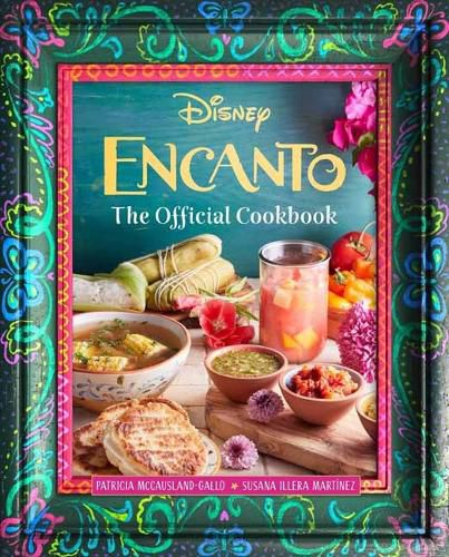 Encanto: The Official Cookbook