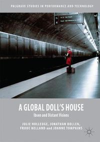 Cover image for A Global Doll's House: Ibsen and Distant Visions