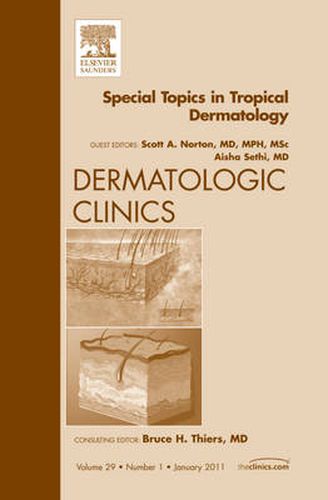 Cover image for Special Topics in Tropical Dermatology, An Issue of Dermatologic Clinics