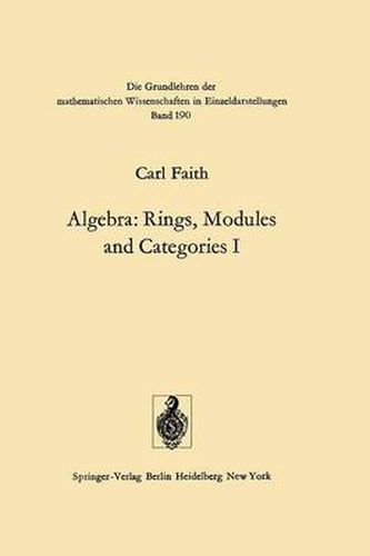 Cover image for Algebra: Rings, Modules and Categories I