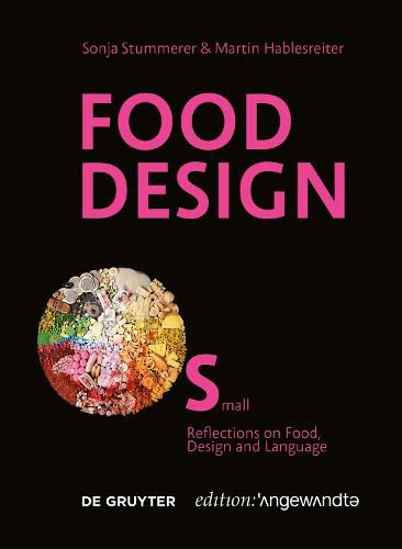 Cover image for Food Design Small: Reflections on Food, Design and Language