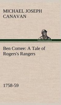 Cover image for Ben Comee A Tale of Rogers's Rangers, 1758-59