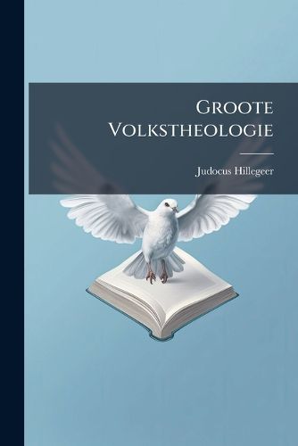 Cover image for Groote Volkstheologie