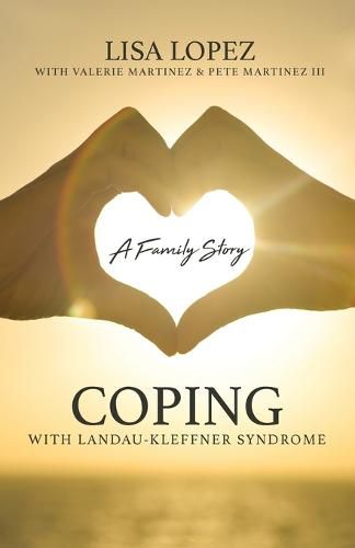 Cover image for Coping with Landau-Kleffner Syndrome: A Family Story