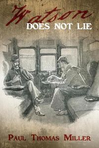 Cover image for Watson Does Not Lie