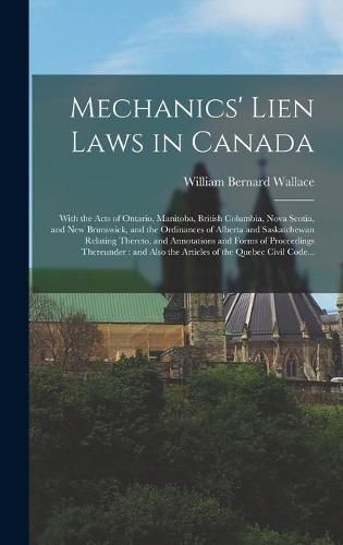 Mechanics' Lien Laws in Canada [microform]