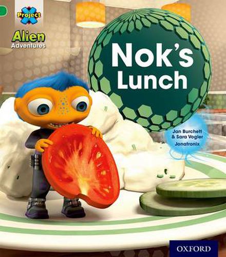 Cover image for Project X: Alien Adventures: Green: Nok's Lunch