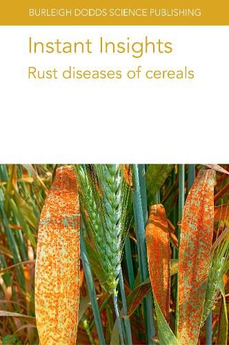 Cover image for Instant Insights: Rust Diseases of Cereals