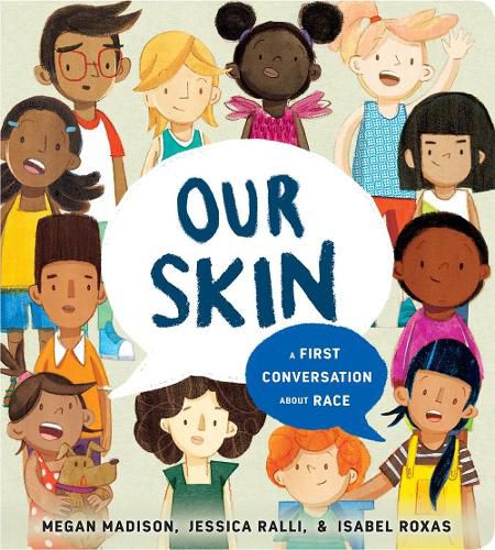 Cover image for Our Skin: A First Conversation About Race