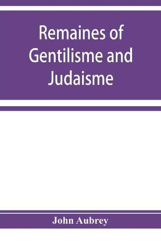 Cover image for Remaines of Gentilisme and Judaisme