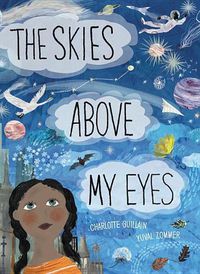 Cover image for The Skies Above My Eyes