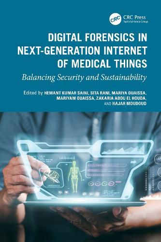 Cover image for Digital Forensics in Next-Generation Internet of Medical Things