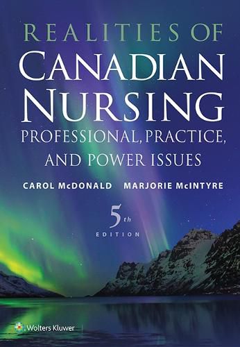 Cover image for Realities of Canadian Nursing: Professional, Practice, and Power Issues