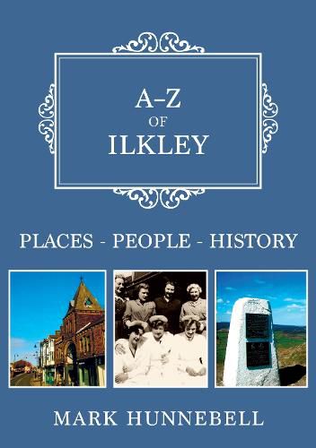 Cover image for A-Z of Ilkley