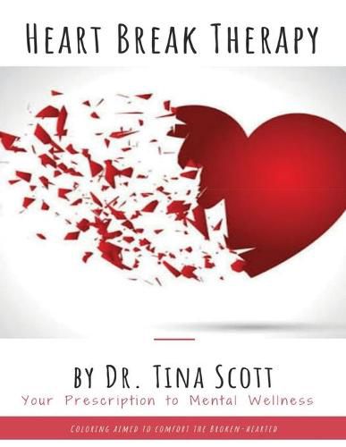 Heart Break Therapy - Your Prescription to Mental Wellness