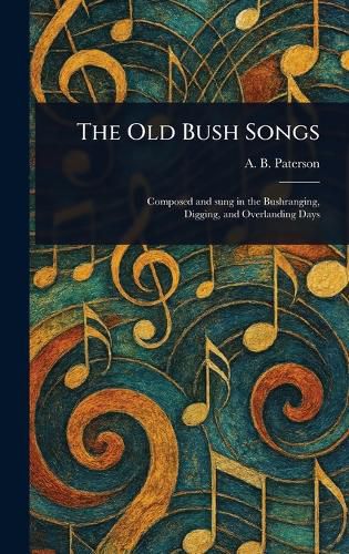 Cover image for The Old Bush Songs