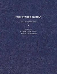Cover image for The Stage's Glory: John Rich (1692-1761)